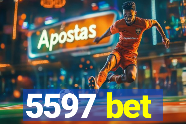 5597 bet